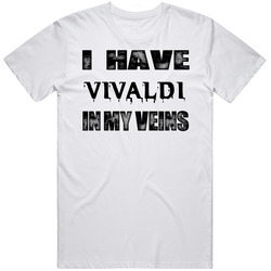 I Have Vivaldi In My Blood Last Name Unisex White T Shirt I Have Vivaldi In My Blood Last Name Unisex White T Shirt