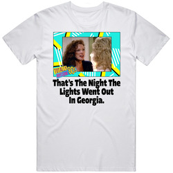 The Night The Lights Went Out In Georgia Designing Women Tv Series Fan Unisex White T Shirt The Night The Lights Went Out In Georgia Designing Women Tv Series Fan Unisex White T Shirt