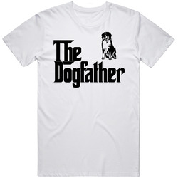 Bernese Mountain Dog Custom Dog Breed The Dogfather Unisex White T Shirt Bernese Mountain Dog Custom Dog Breed The Dogfather Unisex White T Shirt