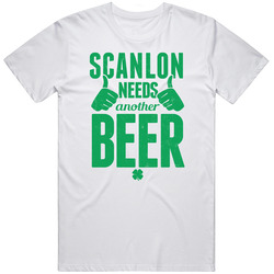 Scanlon Needs Another Beer Funny St Patricks Day Pub Bar Party Drinking Unisex White T Shirt