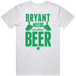 Bryant Needs Another Beer Funny St Patricks Day Pub Bar Party Drinking Unisex White T Shirt Bryant Needs Another Beer Funny St Patricks Day Pub Bar Party Drinking Unisex White T Shirt