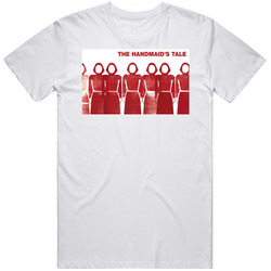 The Handmaid's Tale Margaret Atwood Novel Tv Series Fan Unisex White T Shirt The Handmaid's Tale Margaret Atwood Novel Tv Series Fan Unisex White T Shirt