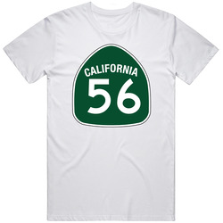 California Highway 56 State Highway Road Sign Unisex White T Shirt California Highway 56 State Highway Road Sign Unisex White T Shirt