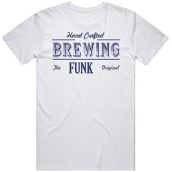 Funk Brewing Company Cool Personalized Beer Party Unisex White T Shirt Funk Brewing Company Cool Personalized Beer Party Unisex White T Shirt