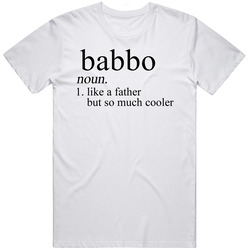 Babbo Noun Languages Definition Dad Father Father's Day Gift Unisex White T Shirt Babbo Noun Languages Definition Dad Father Father's Day Gift Unisex White T Shirt