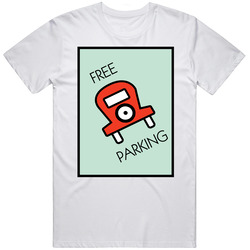 Monopoly Free Parking Board Game Tile Game Lovers Unisex White T Shirt Monopoly Free Parking Board Game Tile Game Lovers Unisex White T Shirt
