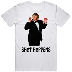 Shat Happens William Shatner Unisex White T Shirt Shat Happens William Shatner Unisex White T Shirt