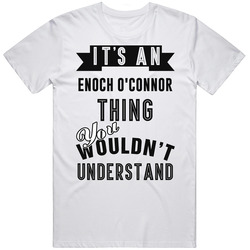 It's An Enoch O'connor Miss Peregrine's Home For Peculiar Children Thing You Wouldn't Understand Fan Favorite Book Unisex White T Shirt It's An Enoch O'connor Miss Peregrine's Home For Peculiar Children Thing You Wouldn't Understand Fan Favorite Book Unisex White T Shirt