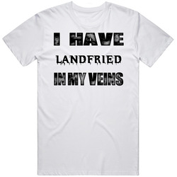 I Have Landfried In My Blood Last Name Unisex White T Shirt I Have Landfried In My Blood Last Name Unisex White T Shirt
