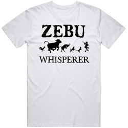Zebu Animal Whisperer Unisex White T Shirt Zebu Animal Whisperer Unisex White T Shirt