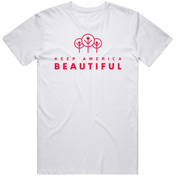 Keep America Beautiful Most Memorable Ad Slogan Unisex White T Shirt