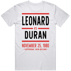 Leonard Vs Duran November 25 1980 Superdome New Orleans Boxing Unisex White T Shirt Leonard Vs Duran November 25 1980 Superdome New Orleans Boxing Unisex White T Shirt