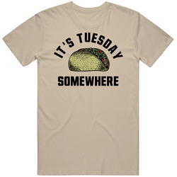 It's Tuesday Somewhere Lebron James Taco Tuesday Fan Vintage T Shirt It's Tuesday Somewhere Lebron James Taco Tuesday Fan Vintage T Shirt