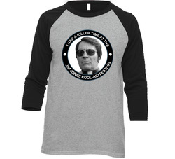 Jim Jones Kool Aid Festival I Had A Killer Time Cult Raglan Vintage Raglan 3/4 Sleeve Shirt Jim Jones Kool Aid Festival I Had A Killer Time Cult Raglan Vintage Raglan 3/4 Sleeve Shirt