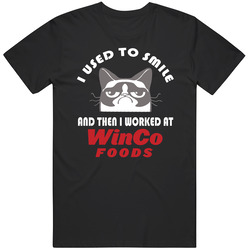 Winco Foods I Used To Smile Then I Worked There Funny Occupation Vintage T Shirt Winco Foods I Used To Smile Then I Worked There Funny Occupation Vintage T Shirt