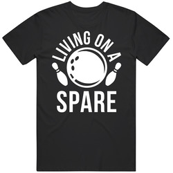 Living On A Spare Bowling Team Vintage T Shirt Living On A Spare Bowling Team Vintage T Shirt