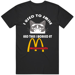 Mcdonalds I Used To Smile Then I Worked There Funny Occupation Vintage T Shirt Mcdonalds I Used To Smile Then I Worked There Funny Occupation Vintage T Shirt