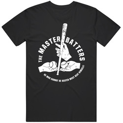 The Master Batters He Who Cannot Be Beat Must Beat Himself Funny Baseball Vintage T Shirt The Master Batters He Who Cannot Be Beat Must Beat Himself Funny Baseball Vintage T Shirt