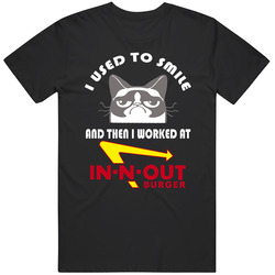 In-n-out Burger I Used To Smile Then I Worked There Funny Occupation Vintage T Shirt In-n-out Burger I Used To Smile Then I Worked There Funny Occupation Vintage T Shirt
