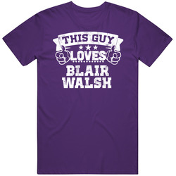 This Guy Loves Blair Walsh Minnesota Football Sports Athlete Vintage T Shirt This Guy Loves Blair Walsh Minnesota Football Sports Athlete Vintage T Shirt