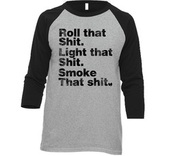Roll Light Smoke That Shit Weed Pot Marijuana Stoner Wu Tang Rap Music Fan Raglan Vintage Raglan 3/4 Sleeve Shirt Roll Light Smoke That Shit Weed Pot Marijuana Stoner Wu Tang Rap Music Fan Raglan Vintage Raglan 3/4 Sleeve Shirt