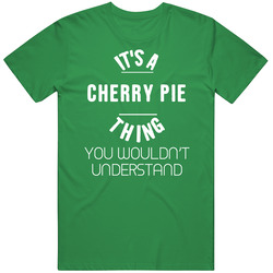 Cherry Pie It's A Weed Strain Thing Pot Cannabis Marijuana Stoner Vintage T Shirt Cherry Pie It's A Weed Strain Thing Pot Cannabis Marijuana Stoner Vintage T Shirt