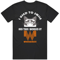Whataburger I Used To Smile Then I Worked There Funny Occupation Vintage T Shirt Whataburger I Used To Smile Then I Worked There Funny Occupation Vintage T Shirt