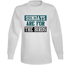 Sundays Are For The Birds Philadelphia Football Fan Vintage Long Sleeve T Shirt Sundays Are For The Birds Philadelphia Football Fan Vintage Long Sleeve T Shirt