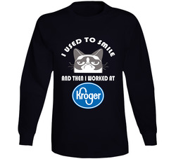 Kroger I Used To Smile Then I Worked There Funny Occupation Vintage Long Sleeve T Shirt Kroger I Used To Smile Then I Worked There Funny Occupation Vintage Long Sleeve T Shirt