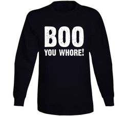 Boo You Whore Funny Mean Girl Halloween Costume Vintage Long Sleeve T Shirt Boo You Whore Funny Mean Girl Halloween Costume Vintage Long Sleeve T Shirt