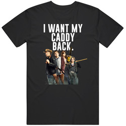 Want My Caddy Back Zombieland Funny Movie Quote Character Fan Vintage T Shirt Want My Caddy Back Zombieland Funny Movie Quote Character Fan Vintage T Shirt