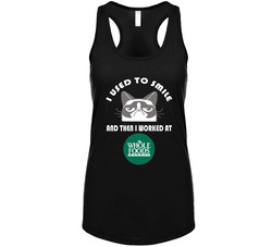 Whole Foods I Used To Smile Then I Worked There Funny Occupation Vintage Tanktop Whole Foods I Used To Smile Then I Worked There Funny Occupation Vintage Tanktop