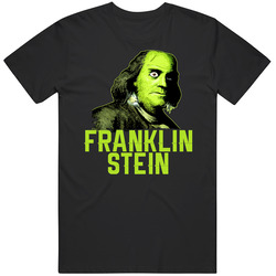 Ben Franklin Stein Frankenstein Funny President Halloween Legend Mashup Vintage T Shirt Ben Franklin Stein Frankenstein Funny President Halloween Legend Mashup Vintage T Shirt