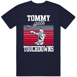 Tommy Gets Touchdowns Tom Brady New England Football Fan Vintage T Shirt Tommy Gets Touchdowns Tom Brady New England Football Fan Vintage T Shirt