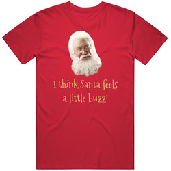 Santa Feels A Little Buzz The Santa Clause Retro Christmas Movie Quote Big Head Vintage T Shirt Santa Feels A Little Buzz The Santa Clause Retro Christmas Movie Quote Big Head Vintage T Shirt