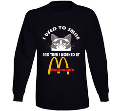 Mcdonalds I Used To Smile Then I Worked There Funny Occupation Vintage Long Sleeve T Shirt Mcdonalds I Used To Smile Then I Worked There Funny Occupation Vintage Long Sleeve T Shirt