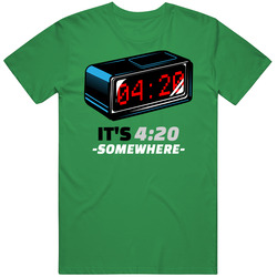 It's 420 Somewhere Alarm Clock Stoner Pot Weed Smoking Chill Time Vintage T Shirt It's 420 Somewhere Alarm Clock Stoner Pot Weed Smoking Chill Time Vintage T Shirt