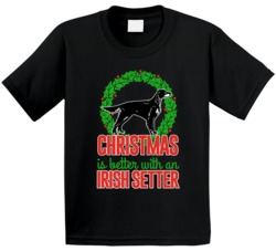 Christmas Is Better With An Irish Setter Holiday Custom Dog Breed Gift Christmas Is Better With An Irish Setter Holiday Custom Dog Breed Gift