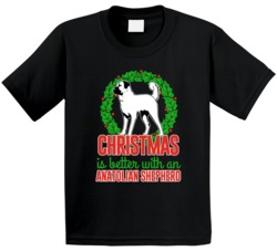 Christmas Is Better With An Anatolian Shepherd Cute Holiday Custom Dog Christmas Is Better With An Anatolian Shepherd Cute Holiday Custom Dog