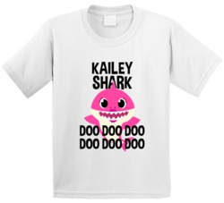 Kailey Shark Doo Doo Doo Baby Shark Popular Childrens Show Personalize Kailey Shark Doo Doo Doo Baby Shark Popular Childrens Show Personalize