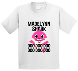 Madelynn Shark Doo Doo Doo Baby Shark Popular Childrens Show Personali Madelynn Shark Doo Doo Doo Baby Shark Popular Childrens Show Personali