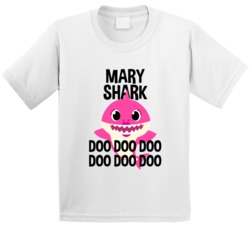 Mary Shark Doo Doo Doo Baby Shark Popular Childrens Show Personalized Mary Shark Doo Doo Doo Baby Shark Popular Childrens Show Personalized