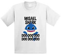Misael Shark Doo Doo Doo Baby Shark Popular Childrens Show Personalize Misael Shark Doo Doo Doo Baby Shark Popular Childrens Show Personalize