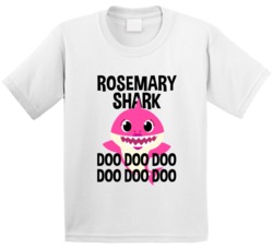 Rosemary Shark Doo Doo Doo Baby Shark Popular Childrens Show Personali Rosemary Shark Doo Doo Doo Baby Shark Popular Childrens Show Personali