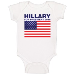 Hillary For President 2016 Clinton Campaign Baby One Piece Hillary For President 2016 Clinton Campaign Baby One Piece