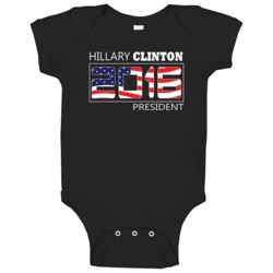Hillary Clinton American Flag 2016 President Campaign Baby One Piece Hillary Clinton American Flag 2016 President Campaign Baby One Piece