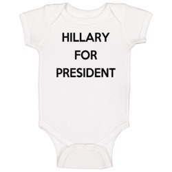 Hillary For President Basic Campaign Baby One Piece Hillary For President Basic Campaign Baby One Piece