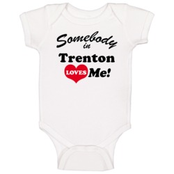 Trenton Somebody Loves Me Trenton Custom Baby One Piece Trenton Somebody Loves Me Trenton Custom Baby One Piece