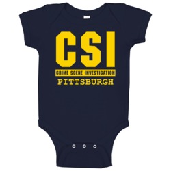 Csi Pittsburgh Crime Scene Investigation Tv Show Parody Baby One Piece Csi Pittsburgh Crime Scene Investigation Tv Show Parody Baby One Piece