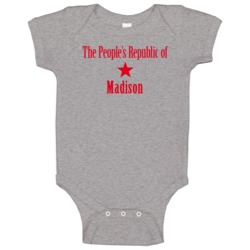 The Peoples Republic Of Madison Custom Baby One Piece The Peoples Republic Of Madison Custom Baby One Piece
